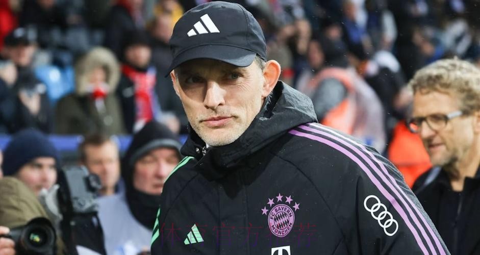 德天空:图赫尔首选巴萨皇马 热刺不是他认真考虑选项 德天空:图赫尔首选巴萨皇马 热刺不是他认真考虑选项